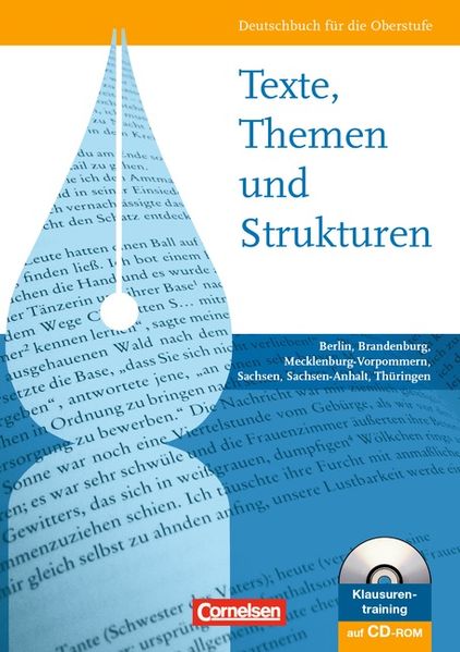 Texte, Themen und Strukturen - Berlin, Brandenburg, Mecklenburg-Vorpommern,... / Schülerbuch mit Klausurentraining auf CD-ROM