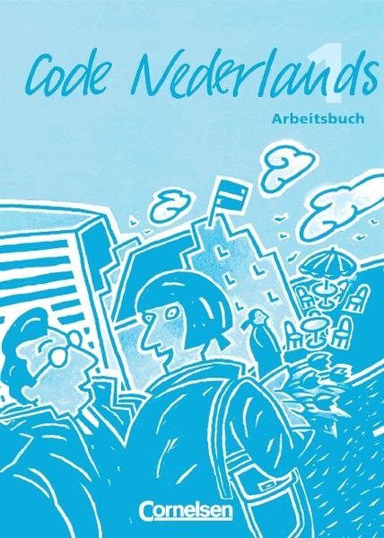 Code Nederlands / Band 1 - Arbeitsbuch