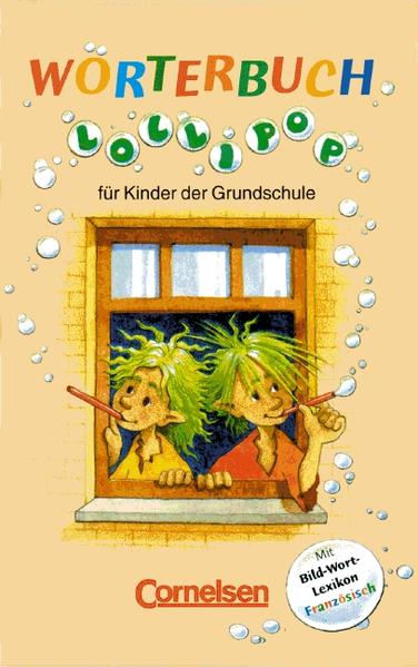 LolliPop Wörterbuch - Bisherige Ausgabe / Wörterbuch mit Bild-Wort-Lexikon Französisch