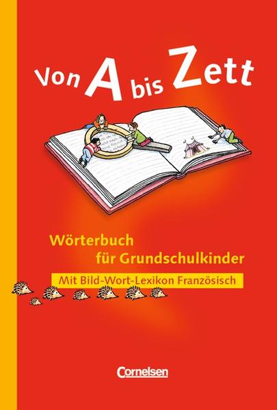 Von A bis Zett - Bisherige allgemeine Ausgabe / Wörterbuch mit Bild-Wort-Lexikon Französisch