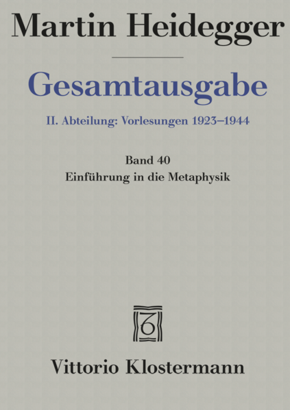Einführung in die Metaphysik (Sommersemester 1935)