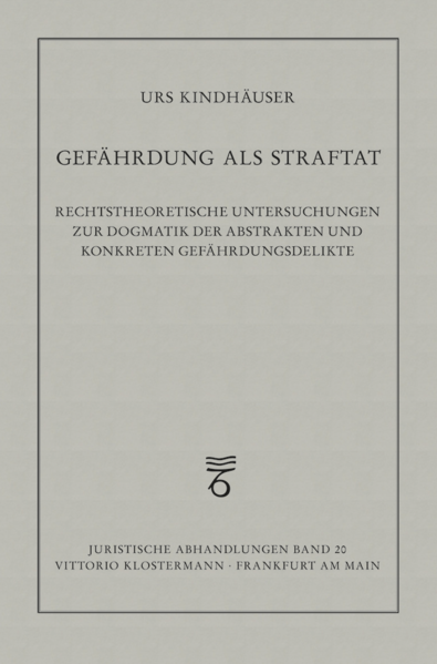 Gefährdung als Straftat