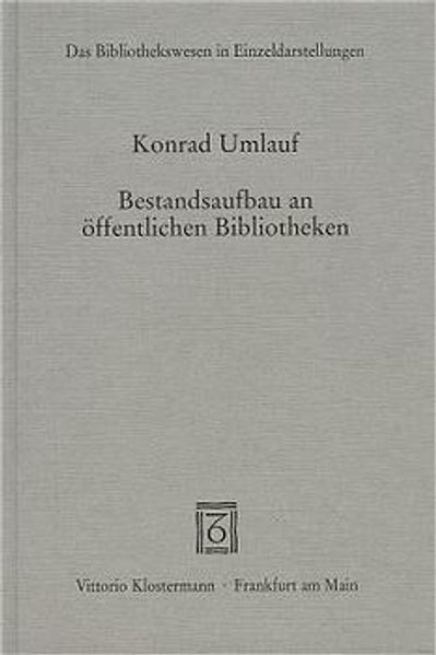 Bestandsaufbau an öffentlichen Bibliotheken