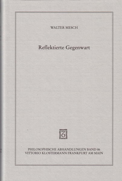 Reflektierte Gegenwart
