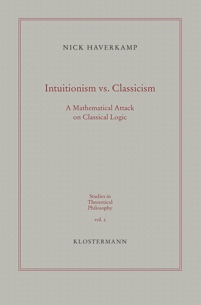 Intuitionism vs. Classicism