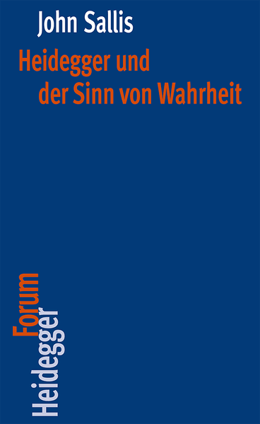 Heidegger und der Sinn von Wahrheit