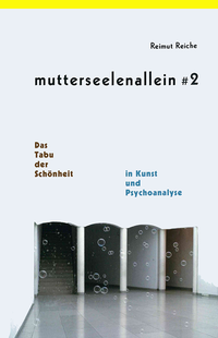 Mutterseelenallein # 2