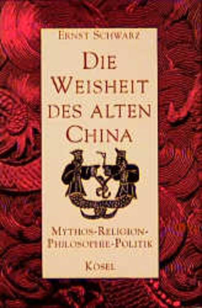 Die Weisheit des alten China