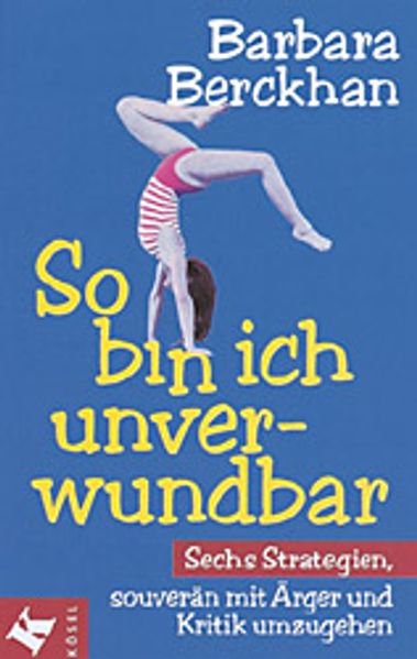 So bin ich unverwundbar