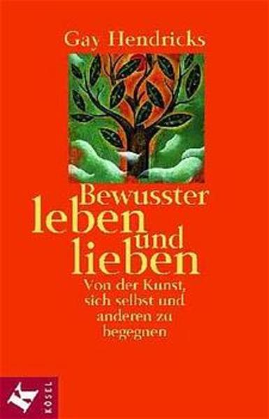 Bewusster leben und lieben