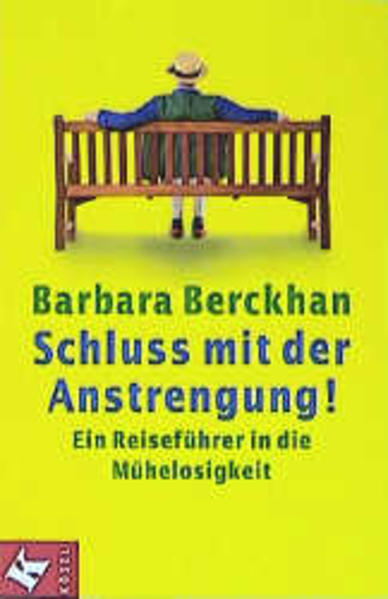 Schluss mit der Anstrengung!