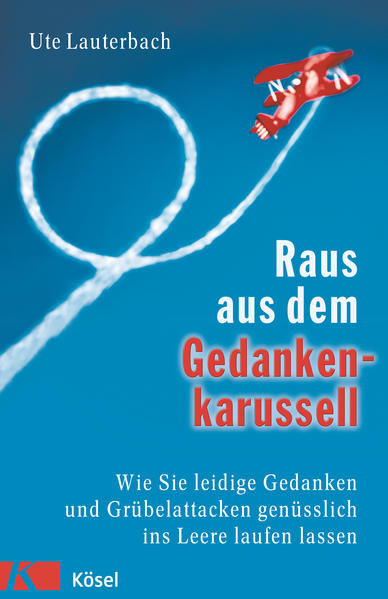 Raus aus dem Gedankenkarussell