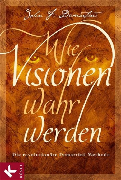 Wie Visionen wahr werden