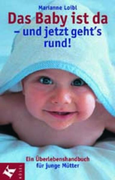 Das Baby ist da - und jetzt geht's rund!