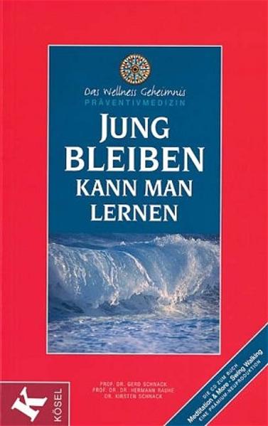 Jung bleiben kann man lernen