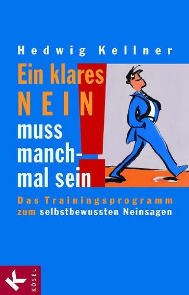 Ein klares Nein muss manchmal sein