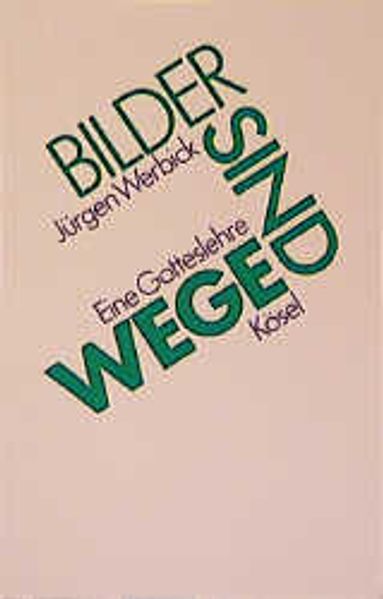 Bilder sind Wege