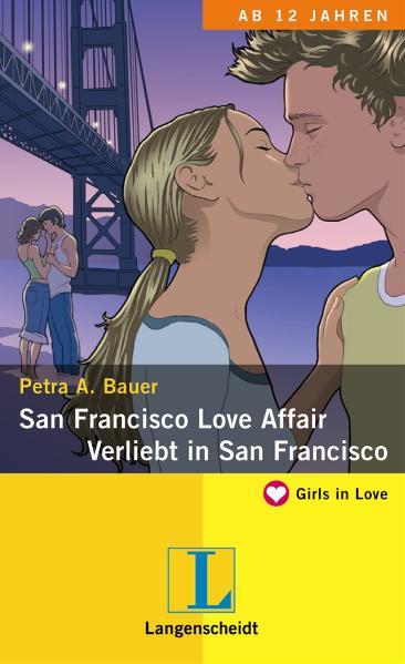 San Francisco Love Affair - Verliebt in San Francisco