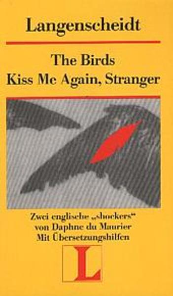 Langenscheidt-Lektüre / Englisch /Amerikanisch / The Birds /Kiss Me Again, Stranger
