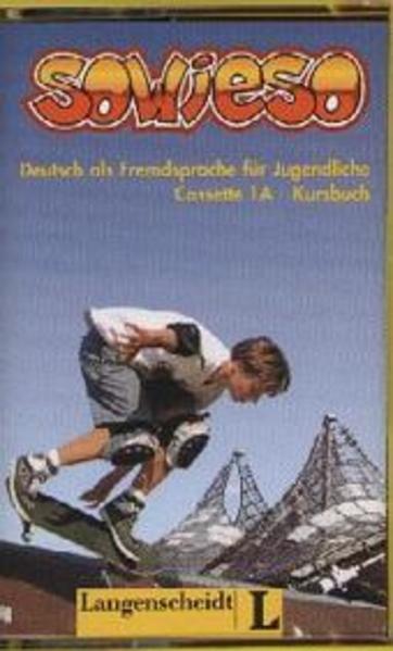 sowieso. Deutsch als Fremdsprache für Jugendliche