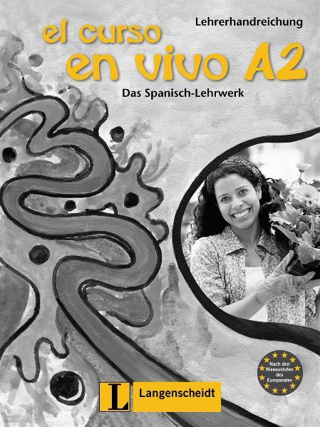 El curso en vivo A2 - Lehrerhandreichung
