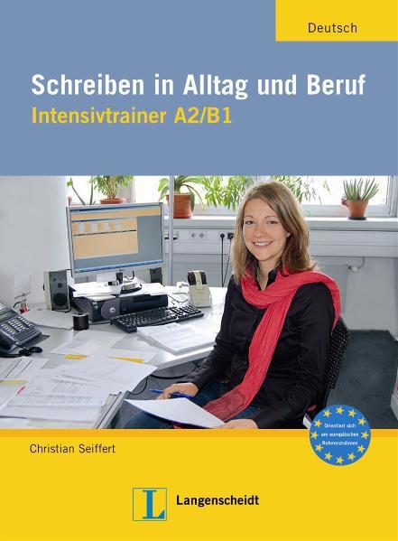 Schreiben in Alltag und Beruf