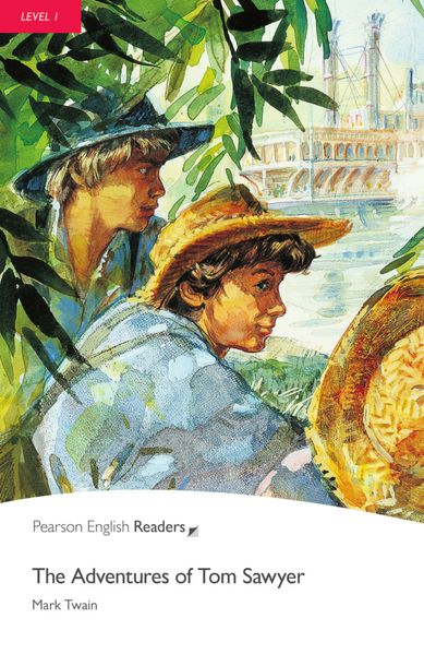 The Adventures of Tom Sawyer - Leichte Englisch-Lektüre (A1)