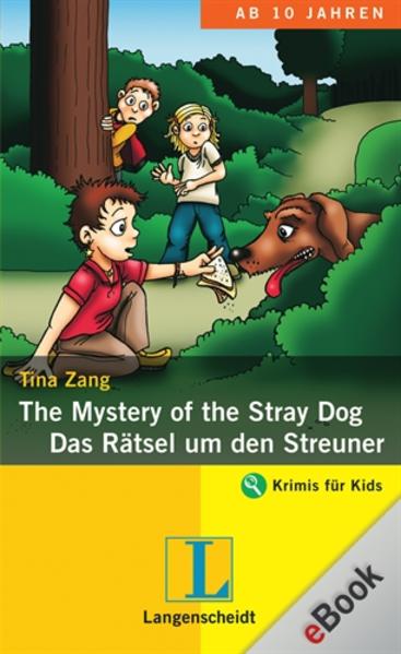 The Mystery of the Stray Dog - Das Rätsel um den Streuner - eBook (EPUB)