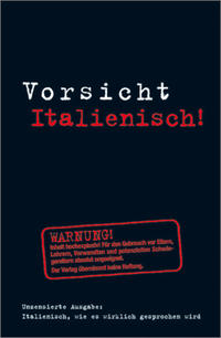 Vorsicht Italienisch!