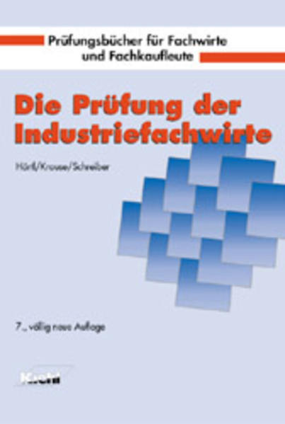 Die Prüfung der Industriefachwirte