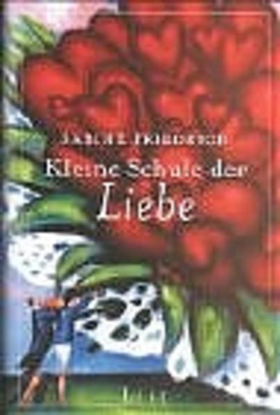 Kleine Schule der Liebe