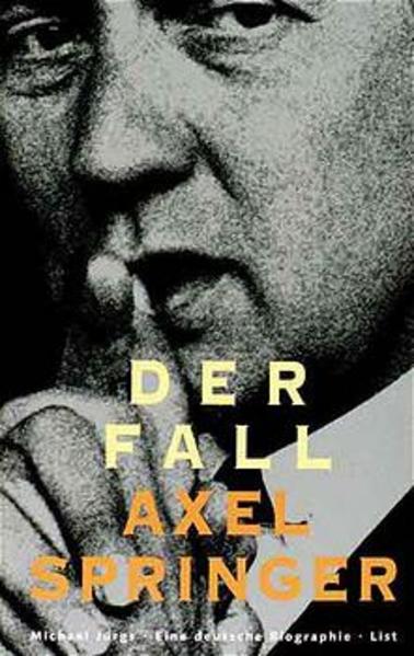 Der Fall Axel Springer