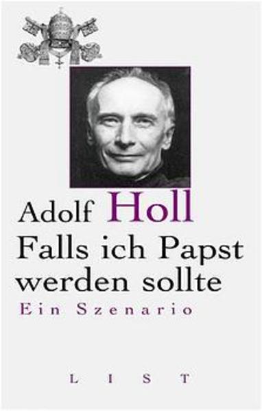 Falls ich Papst werden sollte