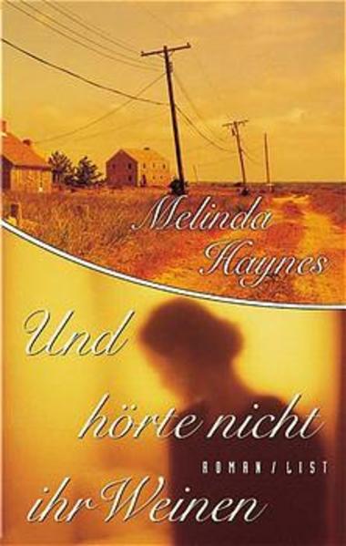 Und hörte nicht ihr Weinen