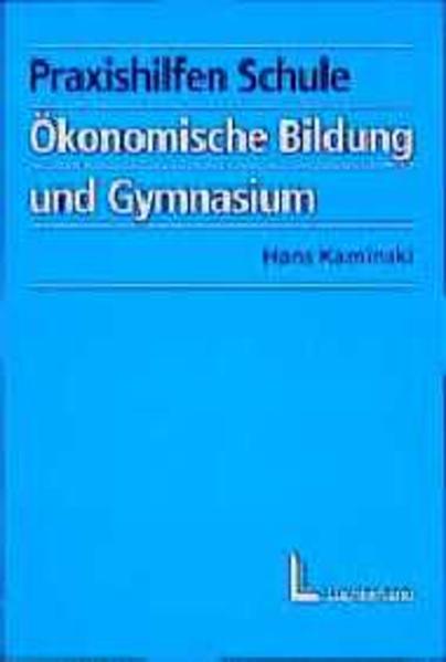 Ökonomische Bildung und Gymnasium