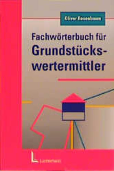 Fachwörterbuch für Grundstückswertermittler