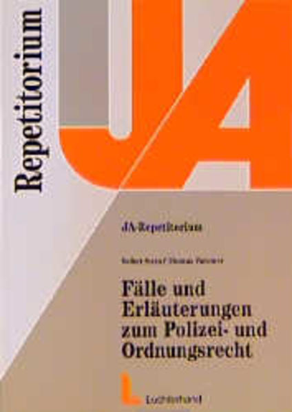 Fälle und Erläuterungen zum Polizei- und Ordnungsrecht