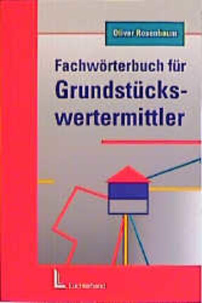 Fachwörterbuch für den Grundstückswertermittler