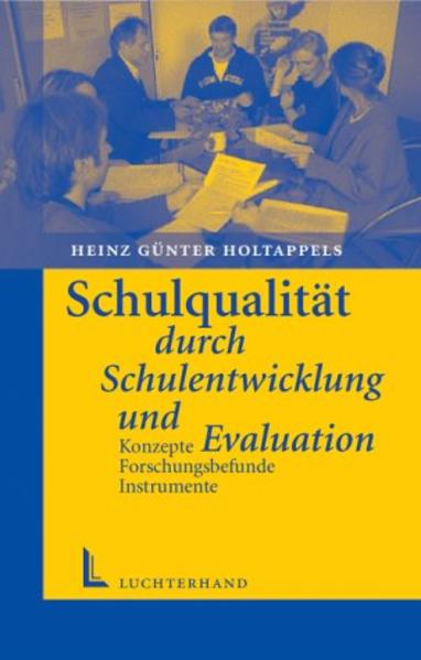 Schulqualität durch Schulentwicklung und Evaluation
