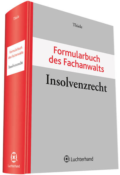 Formularbuch des Fachanwalts Insolvenzrecht
