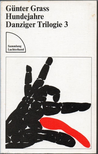 Hundejahre (Danziger Trilogie 3)