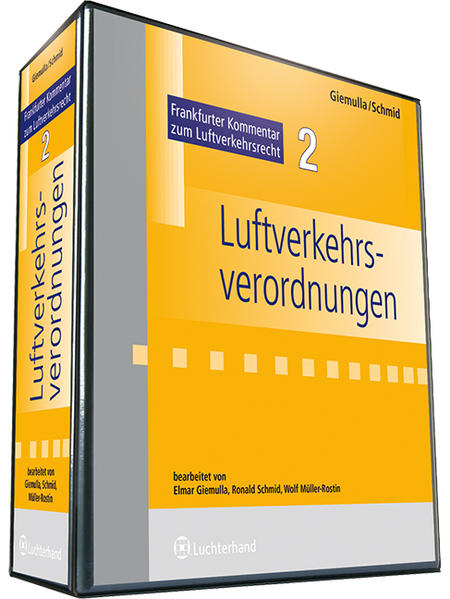 Frankfurter Kommentar zum Luftverkehrsrecht. Luftverkehrsgesetz,... / Luftverkehrsverordnungen