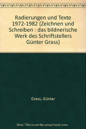 Radierungen und Texte 1972-1982