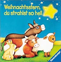 Weihnachtsstern, du strahlst so hell
