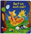 Darf ich auch mal?