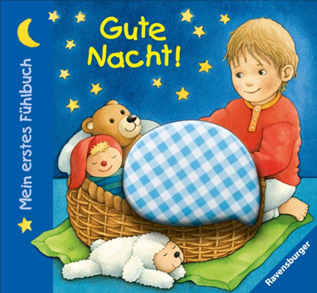 Mein erstes Fühlbuch: Gute Nacht!