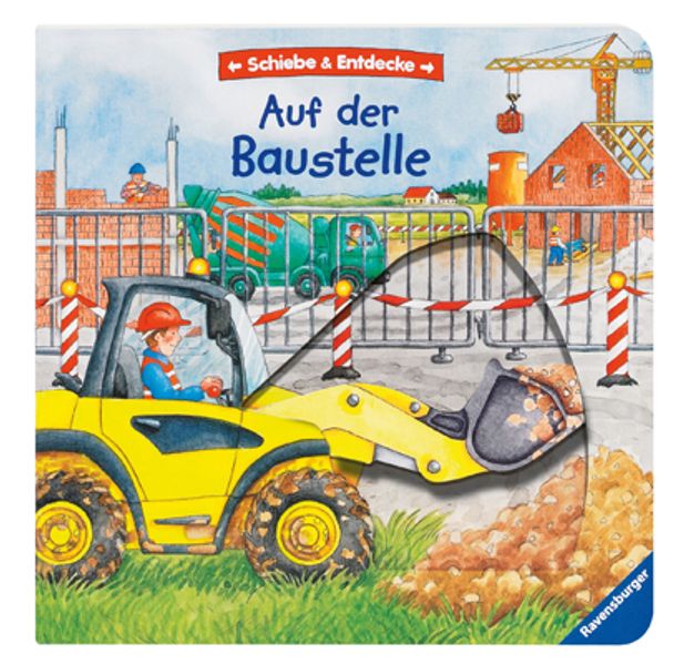 Schiebe & Entdecke: Auf der Baustelle