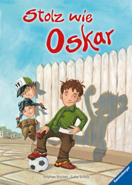 Stolz wie Oskar