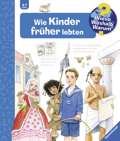 Wieso? Weshalb? Warum? Wie Kinder früher lebten (Band 60)