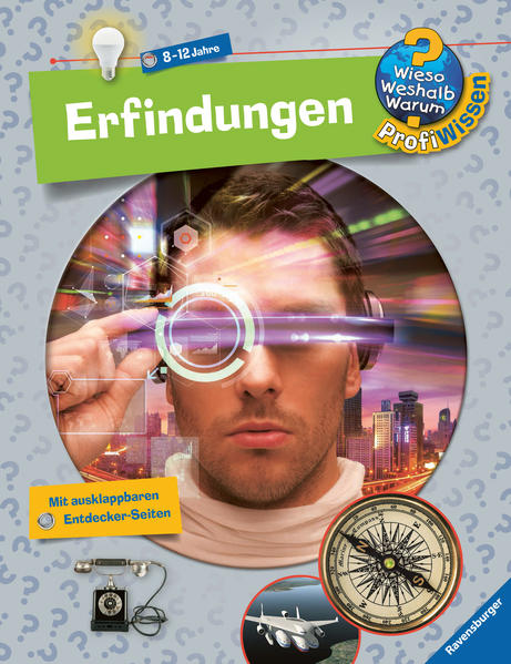 Wieso? Weshalb? Warum? ProfiWissen, Band 17: Erfindungen